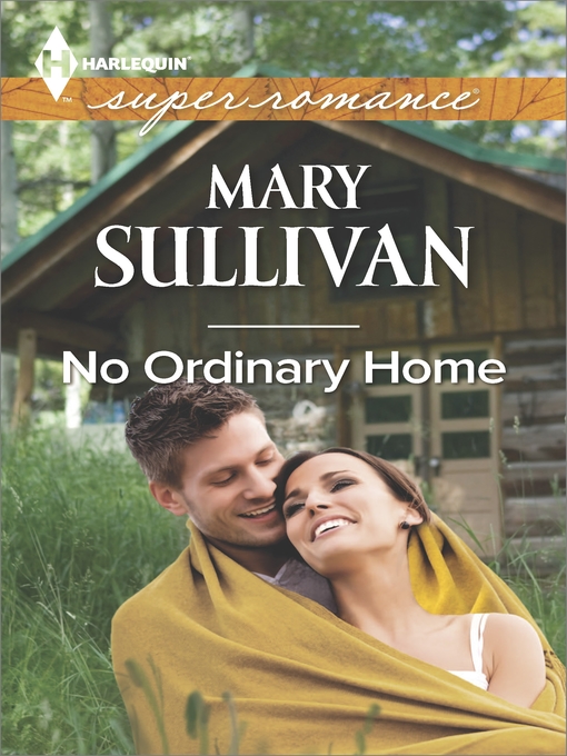 Title details for No Ordinary Home by Mary Sullivan - Available